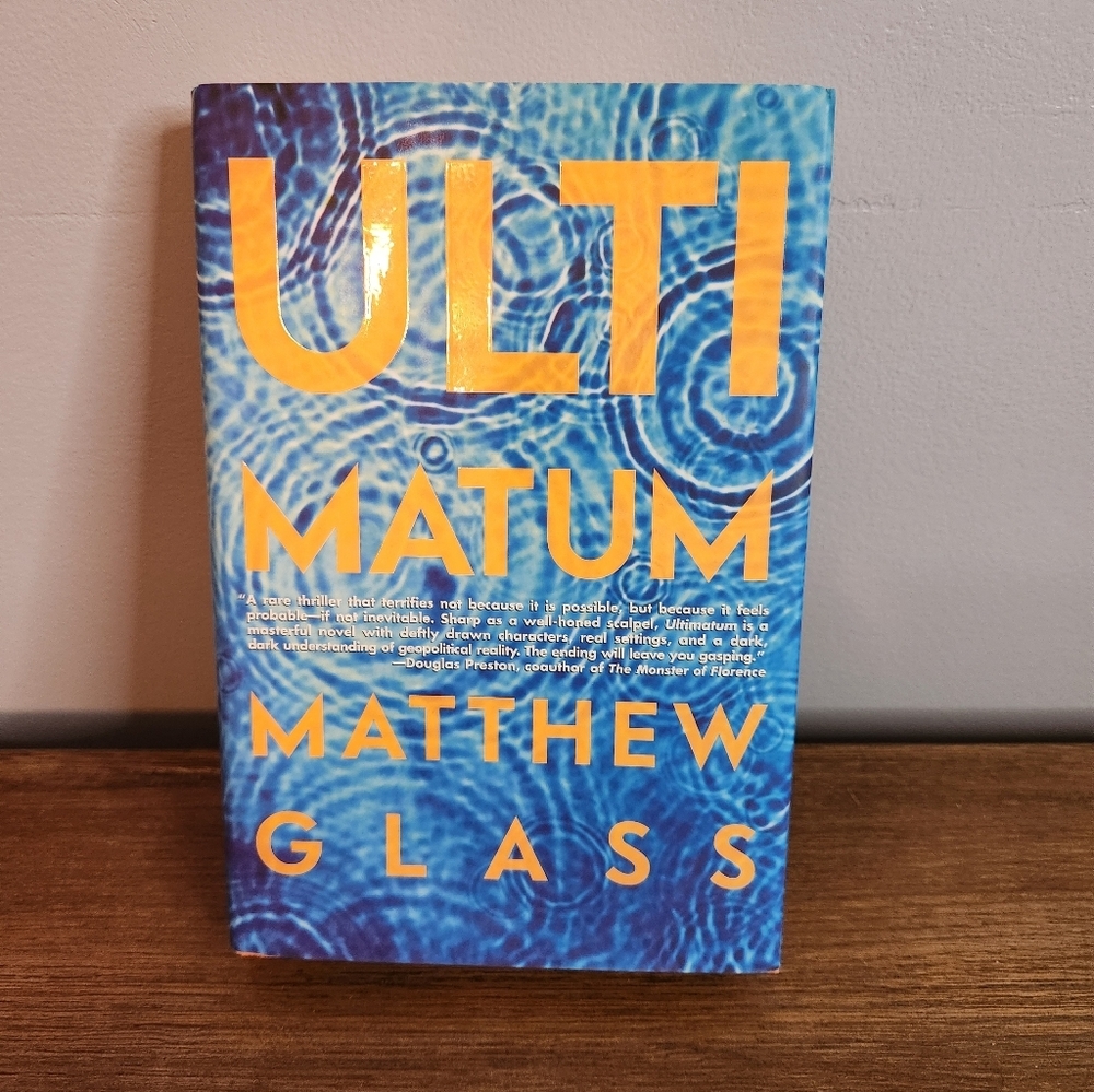 Ultimatum by Matthew Glass Hardcover Book First Edition 2009